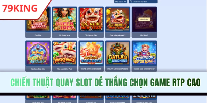 Chiến thuật quay slot dễ thắng chọn game RTP cao