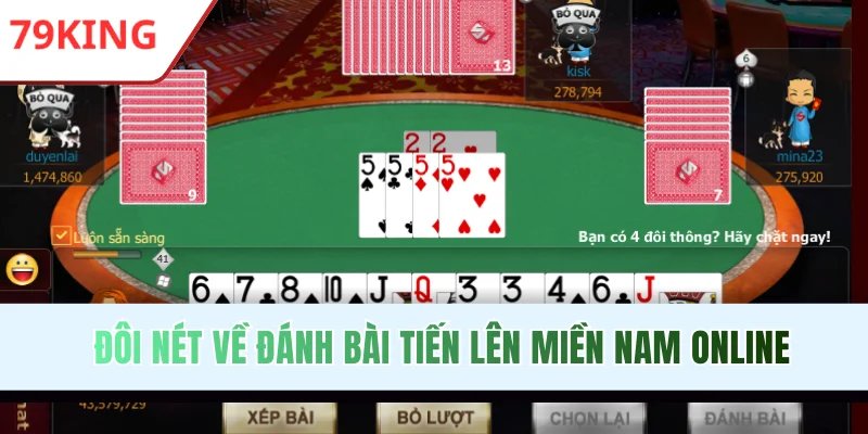 Đôi nét về đánh bài Tiến Lên Miền Nam online